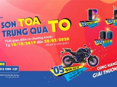 CHƯƠNG TRÌNH KHUYẾN MẠI “MUA SƠN TOA, TRÚNG QUÀ TO